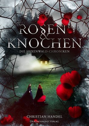 Rosen & Knochen von Handel,  Christian