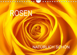 Rosen natürlich schön (Wandkalender 2023 DIN A4 quer) von Jäger,  Anette/Thomas