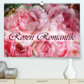 Rosen RomantikAT-Version (Premium, hochwertiger DIN A2 Wandkalender 2023, Kunstdruck in Hochglanz) von Cross,  Martina