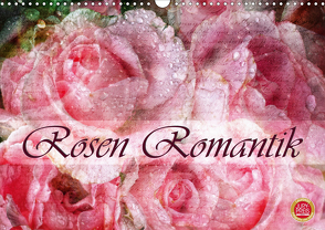 Rosen RomantikAT-Version (Wandkalender 2021 DIN A3 quer) von Cross,  Martina