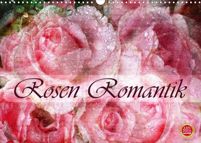 Rosen RomantikAT-Version (Wandkalender 2022 DIN A3 quer) von Cross,  Martina