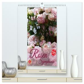 Rosen Symphonie (hochwertiger Premium Wandkalender 2024 DIN A2 hoch), Kunstdruck in Hochglanz von Cross,  Martina