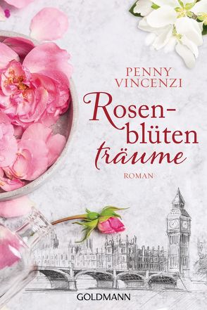 Rosenblütenträume von Hauser,  Sonja, Vincenzi,  Penny