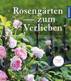 Rosengärten zum Verlieben von Meidinger,  Martina, Pelzer,  Evi
