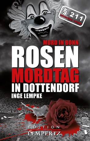 Rosenmordtag in Dottendorf von Lempke,  Inge