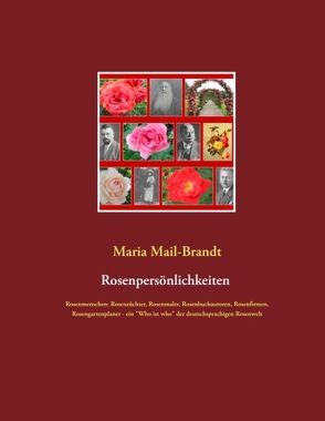 Rosenpersönlichkeiten von Mail-Brandt,  Maria