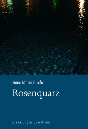 Rosenquarz von Pircher,  Anne Marie
