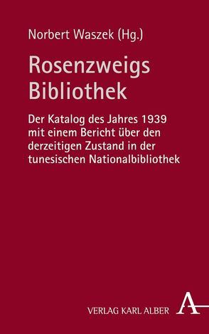 Rosenzweigs Bibliothek von Waszek,  Norbert