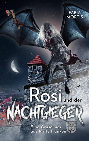 Rosi und der Nachtgieger von Dirscherl,  Stefanie, Kramer,  Constanze und Marcus, Mortis,  Fabia, Strong,  Ines