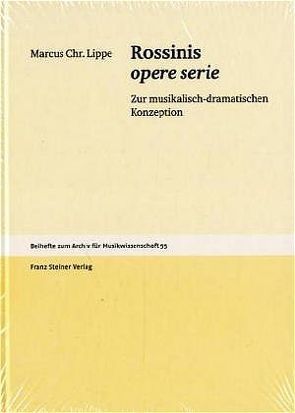 Rossinis opere serie von Lippe,  Marcus Chr.