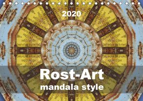 Rost-Art mandala style (Tischkalender 2020 DIN A5 quer) von Hilmer-Schröer und Ralf Schröer,  B.
