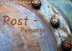 Rost – Romanze (Tischkalender 2022 DIN A5 quer) von Adams,  Heribert