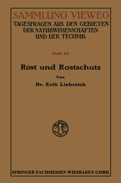 Rost und Rostschutz von Liebreich-Landolt,  Erik