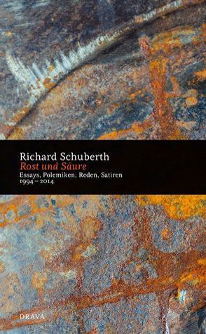 Rost und Säure von Schuberth,  Richard