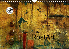 RostArt (Wandkalender 2022 DIN A4 quer) von Brausch,  Heidi