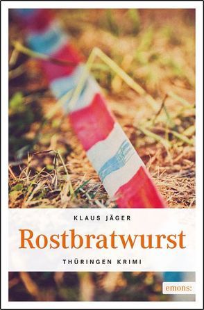 Rostbratwurst von Jaeger,  Klaus