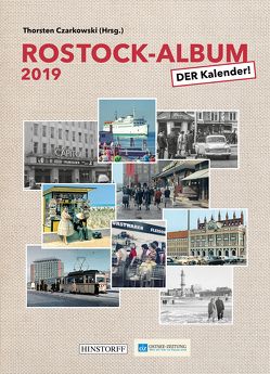 Rostock-Album DER Kalender 2019 von Czarkowski,  Thorsten