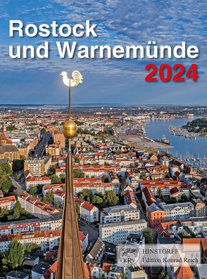Rostock und Warnemünde 2024 von Reich,  Lydia