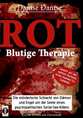ROT – Blutige Therapie von Dantse,  Dantse