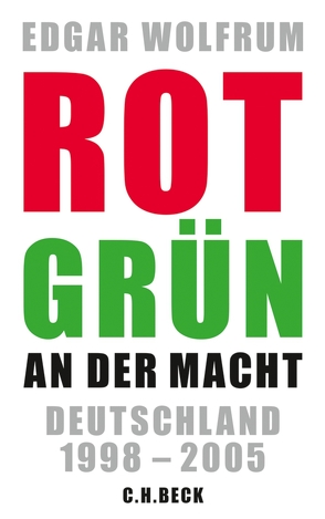 Rot-Grün an der Macht von Wolfrum,  Edgar