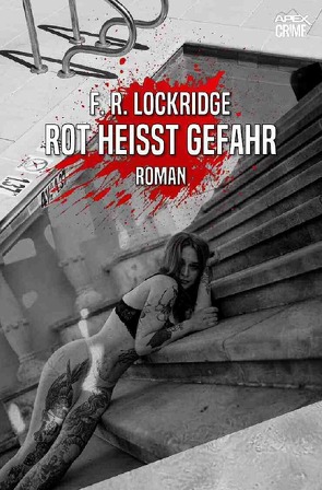 ROT HEISST GEFAHR von Dörge,  Christian, Lockridge,  F. R.