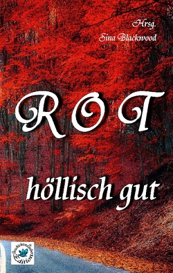 rot – höllisch gut von Blackwood,  Sina