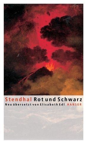Rot und Schwarz von Edl,  Elisabeth, Stendhal