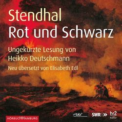 Rot und Schwarz von Deutschmann,  Heikko, Edl,  Elisabeth, Stendhal