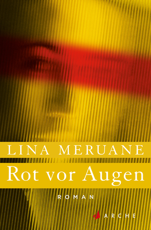 Rot vor Augen von Lange,  Susanne, Meruane,  Lina