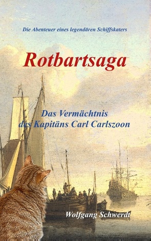 Rotbartsaga von Schwerdt,  Wolfgang