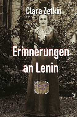 Rote Bücher / Erinnerungen an Lenin von Zetkin,  Clara