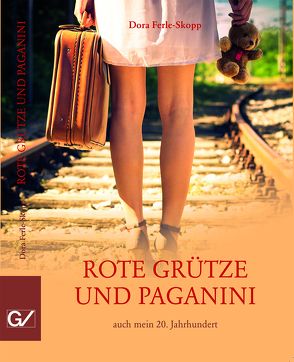 Rote Grütze und Paganini von Dagmar,  Ferle