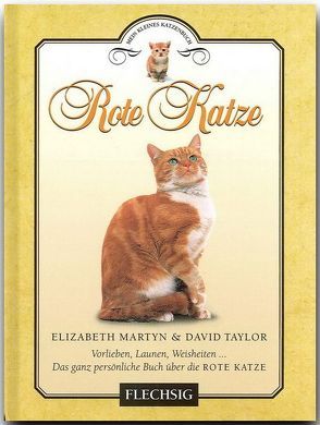 Rote Katze von Martyn,  Elizabeth, Taylor,  David