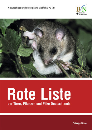 Rote Liste der Tiere, Pflanzen und Pilze Deutschlands – Säugetiere von Bundesamt für Naturschutz