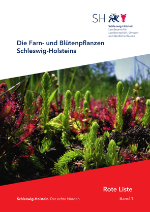 Rote Liste Die Farn- und Blütenpflanzen Schleswig-Holsteins von Jansen,  Werner, Landesamt für Natur und Umwelt des Landes Schleswig-Holstein, Mierwald,  U.