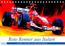 Rote Renner aus Italien (Tischkalender 2023 DIN A5 quer) von Glineur,  Jean-Louis