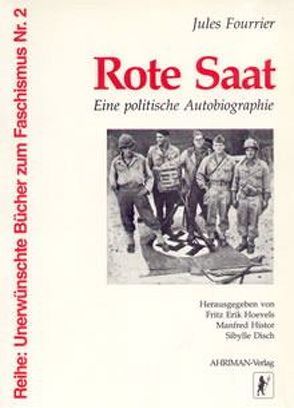 Rote Saat von Cardinal,  Gabriel, Disch,  Sibylle, Fourrier,  Jules, Histor,  Manfred, Hoevels,  Fritz Erik, Zorn,  Monika