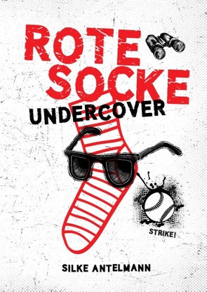 Rote Socke undercover von Antelmann,  Silke