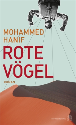 Rote Vögel von Hanif,  Mohammed, Schickenberg,  Michael