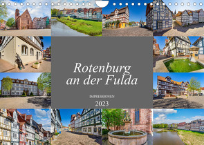 Rotenburg an der Fulda Impressionen (Wandkalender 2023 DIN A4 quer) von Meutzner,  Dirk