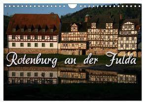 Rotenburg an der Fulda (Wandkalender 2024 DIN A4 quer), CALVENDO Monatskalender von Berg,  Martina