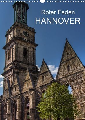 Roter Faden Hannover (Wandkalender 2019 DIN A3 hoch) von Sulima,  Dirk