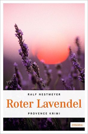 Roter Lavendel von Nestmeyer,  Ralf