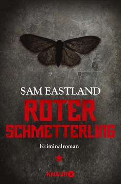 Roter Schmetterling von Eastland,  Sam, Ebnet,  Karl-Heinz