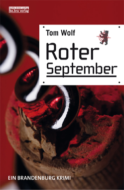 Roter September von Wolf,  Tom