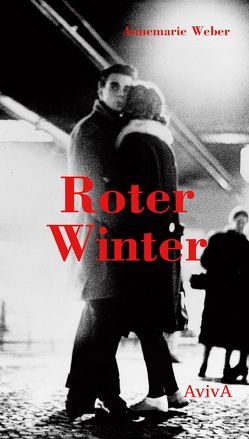 Roter Winter von Schütz,  Erhard, Weber,  Annemarie