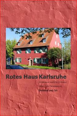 Rotes Haus Karlsruhe von Bredel,  Susanne, Fluhrer,  Daniel, Hermann,  Max, Hiegel,  H.R., Kathmann,  Wibke, Kersten,  Rainer, Klingler,  Eva, Knodt,  Reinhard, Menges-Fleig,  Andrea, Rabin,  Michael, Rind,  Nina, Schulz,  Armin, Singer,  Ulrich, Strauss,  Alexander, von Ploetz,  Klaus, Wimmer,  Rainer Markus