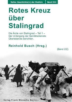 Rotes Kreuz über Stalingrad von Busch,  Reinhold