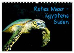 Rotes Meer – Ägyptens Süden (Wandkalender 2024 DIN A3 quer), CALVENDO Monatskalender von Suttrop,  Christian