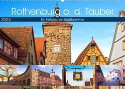Rothenburg o.d. Tauber (Wandkalender 2023 DIN A2 quer) von by Sylvia Seibl,  CrystalLights